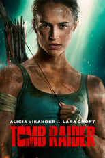 Affiche du film "Tomb Raider"