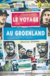 Affiche du film "Le voyage au Groenland"