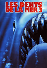 Affiche du film "Les Dents de la mer 3"