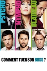 Affiche du film "Comment tuer son boss ?"