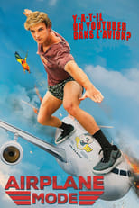 Affiche du film "Airplane Mode"