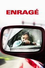 Affiche du film "Enragé"