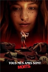 Affiche du film "Tous mes amis sont morts"