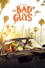 Affiche du film "Les Bad Guys"