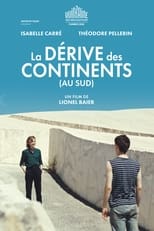 Affiche du film "La dérive des continents (au sud)"