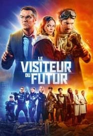 Affiche du film "Le Visiteur du futur"