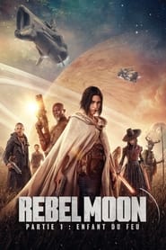 Affiche du film "Rebel Moon - Partie 1 : Enfant du feu"