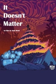 Affiche du film "It Doesn't Matter"