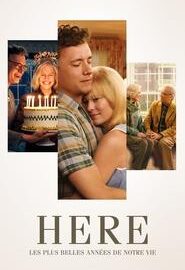 Affiche du film "Here : Les plus belles années de notre vie"